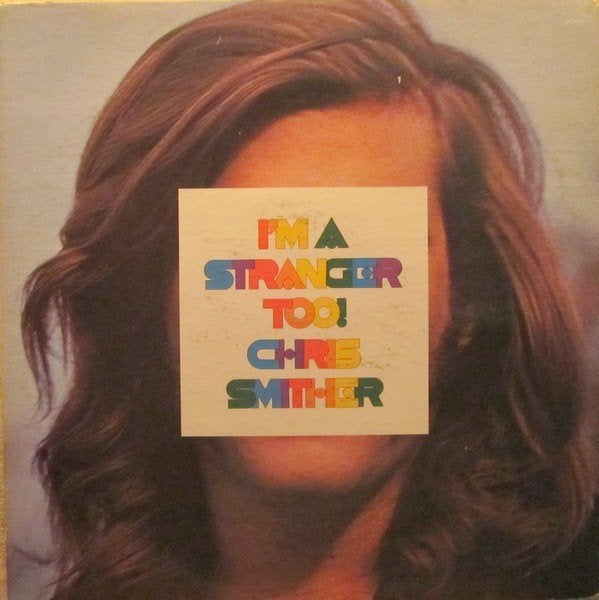 LP Chris Smither - I'm a stranger too (Poppy label), Ophalen, Singer-songwriter, Gebruikt, 12 inch