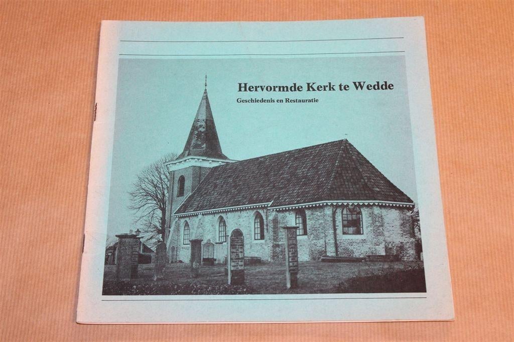 De Hervormde Kerk te Wedde [Geschiedenis & Restauratie], Boeken, Geschiedenis | Stad en Regio, Ophalen of Verzenden, Gelezen