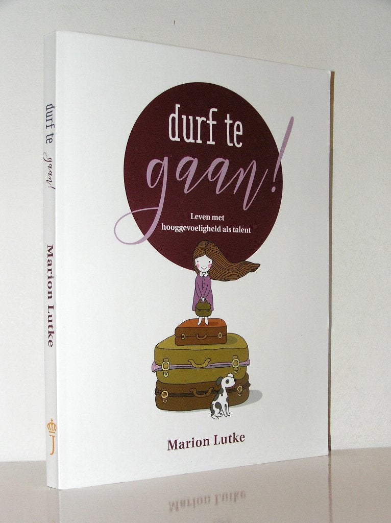 Marion Lutke - Durf te gaan (hooggevoeligheid als talent), Ophalen of Verzenden, Zo goed als nieuw, Christendom | Katholiek