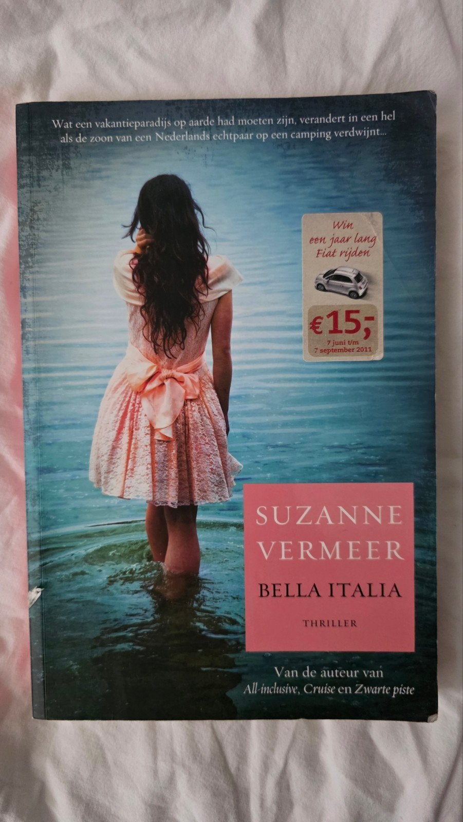 Suzanne Vermeer - Bella Italia (Thriller), Ophalen of Verzenden, Zo goed als nieuw, Suzanne Vermeer, Nederland