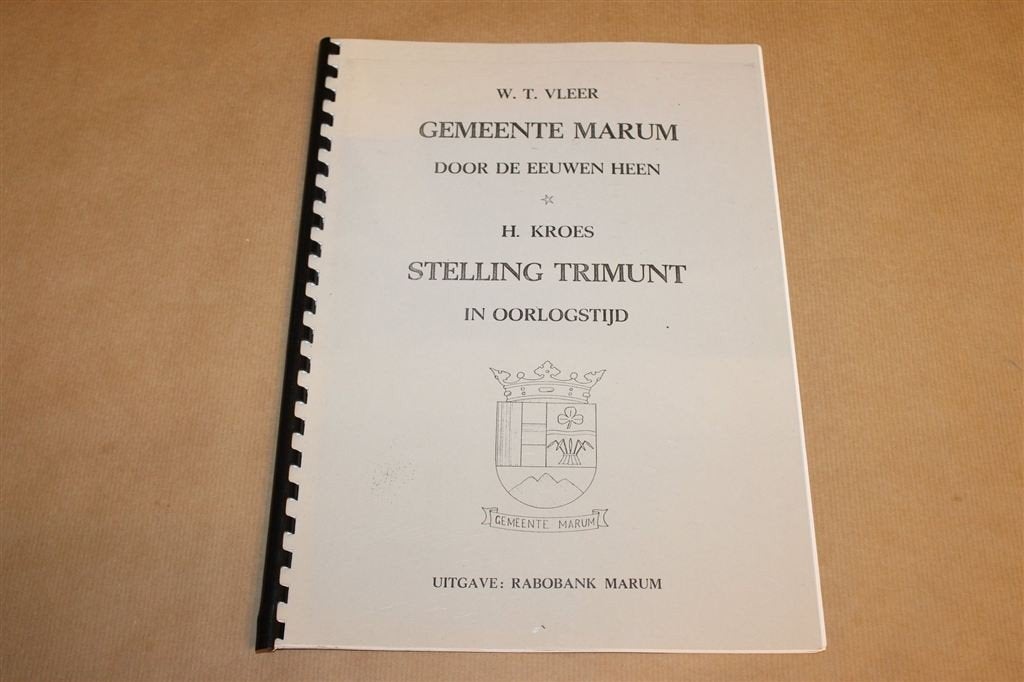 Stelling Trimunt in Oorlogstijd — Marum 1940-1945, Verzenden, Gelezen