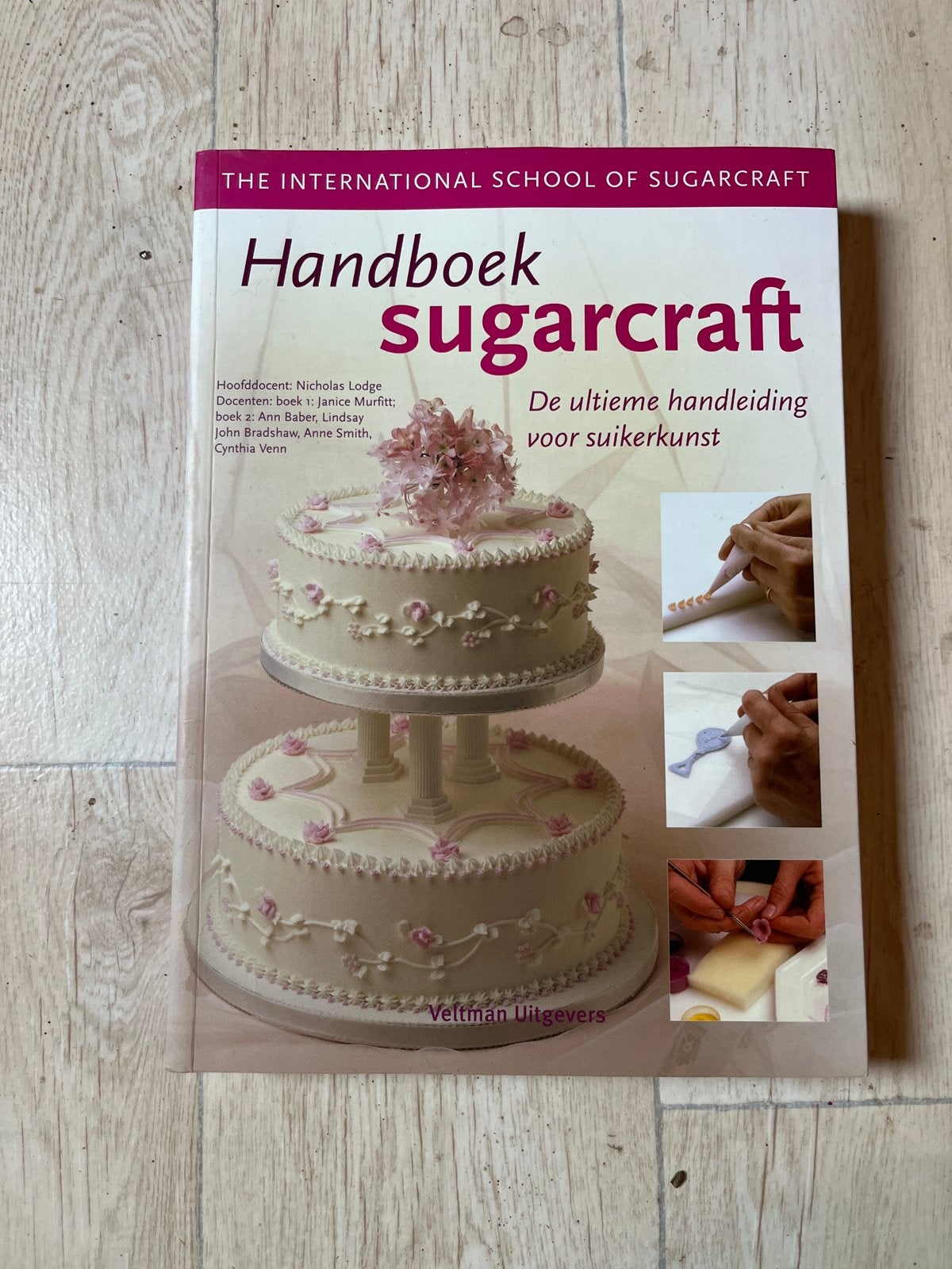 Handboek Sugarcraft: De Ultieme Handleiding voor Suikerkunst, Boeken, Ophalen of Verzenden, Zo goed als nieuw, Overige gebieden