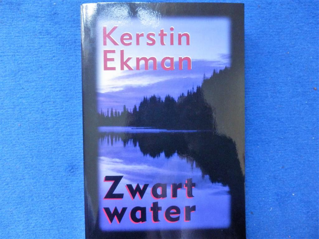 Zwart water - kerstin ekman, Ophalen of Verzenden, Gelezen, Kerstin ekman, Europa overig
