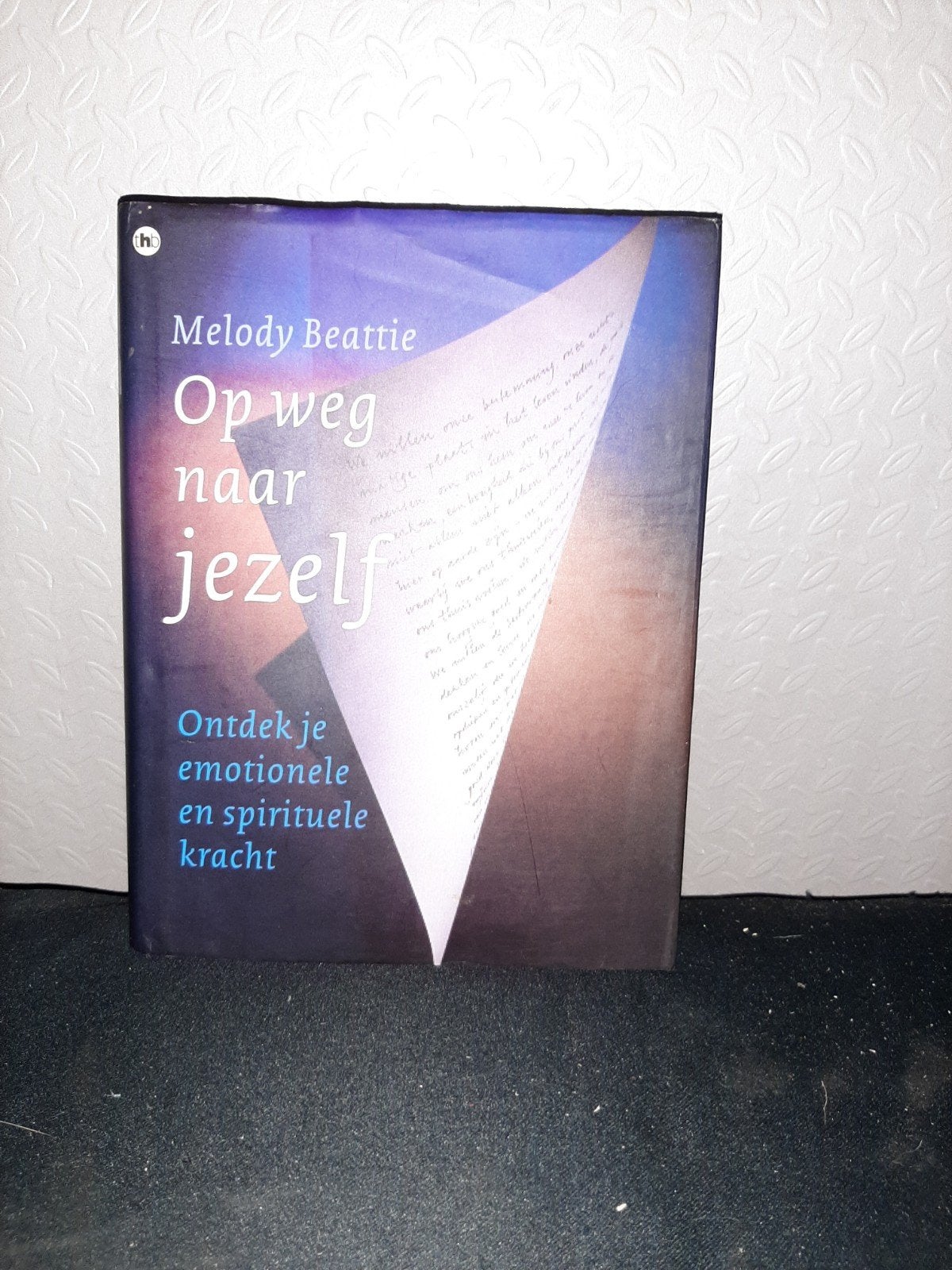Op weg naar jezelf Ontdek je emotionele en spirituele kracht, Ophalen of Verzenden, Zo goed als nieuw, Spiritualiteit algemeen