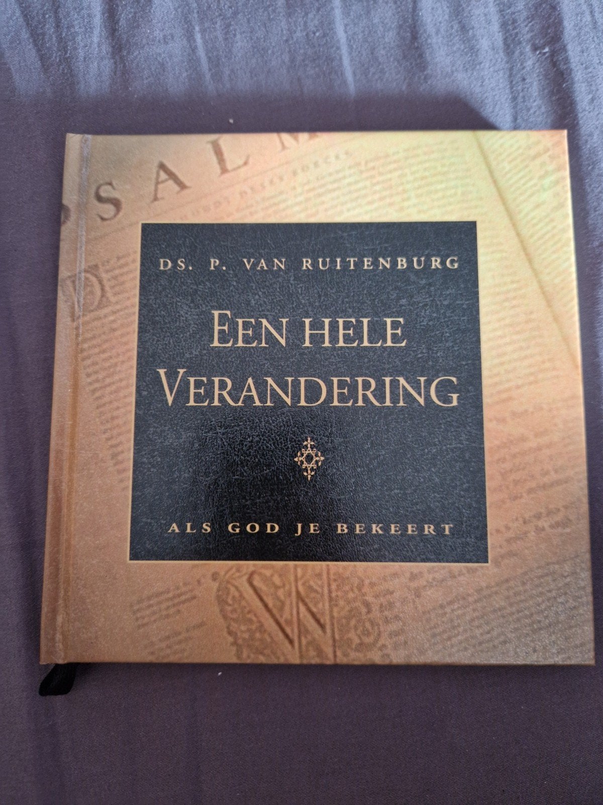 Een Hele Verandering - Als God je bekeert (Ds.v Ruitenburg), Ophalen of Verzenden, Zo goed als nieuw, Ds. P. van Ruitenburg, Christendom | Protestants