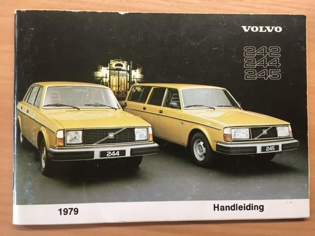 Handleiding/Instructieboekje  Volvo 242/244/245    1979   NL, Auto diversen, Handleidingen en Instructieboekjes, Ophalen of Verzenden