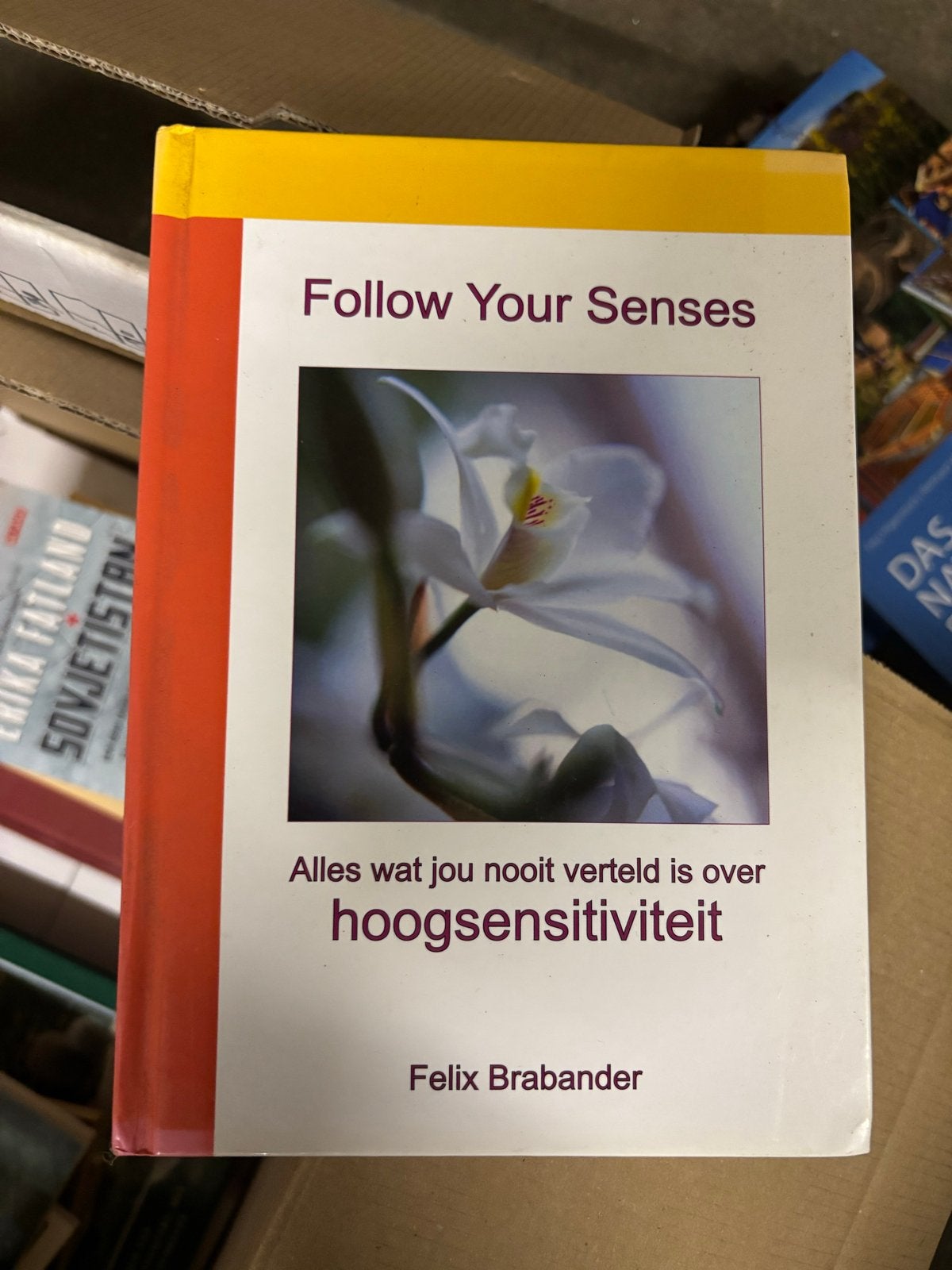 Follow Your Senses: Alles over hoogsensitiviteit, Ophalen of Verzenden, Gelezen, Overige onderwerpen, Achtergrond en Informatie