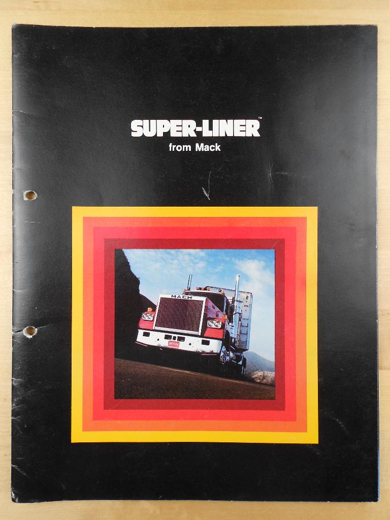 Mack Super-Liner Brochure 1978 - Superliner, Mack, Ophalen of Verzenden, Zo goed als nieuw, Overige merken