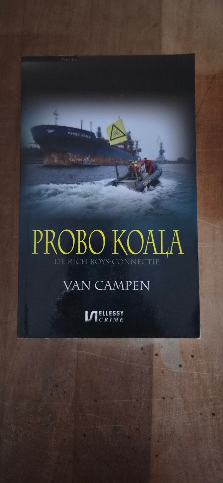 Probo Koala: De Rich Boys-Connectie - Van Campen, Ophalen of Verzenden, Zo goed als nieuw, Van Campen, Nederland