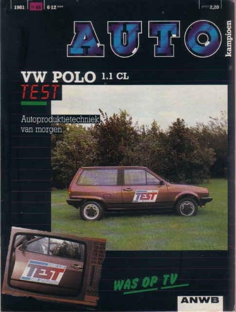 Autokampioen 45 1981 : Audi 100 CS - VW Polo 1.1 CL - Talbot, Boeken, Auto's | Folders en Tijdschriften, Gelezen, Algemeen, Ophalen of Verzenden