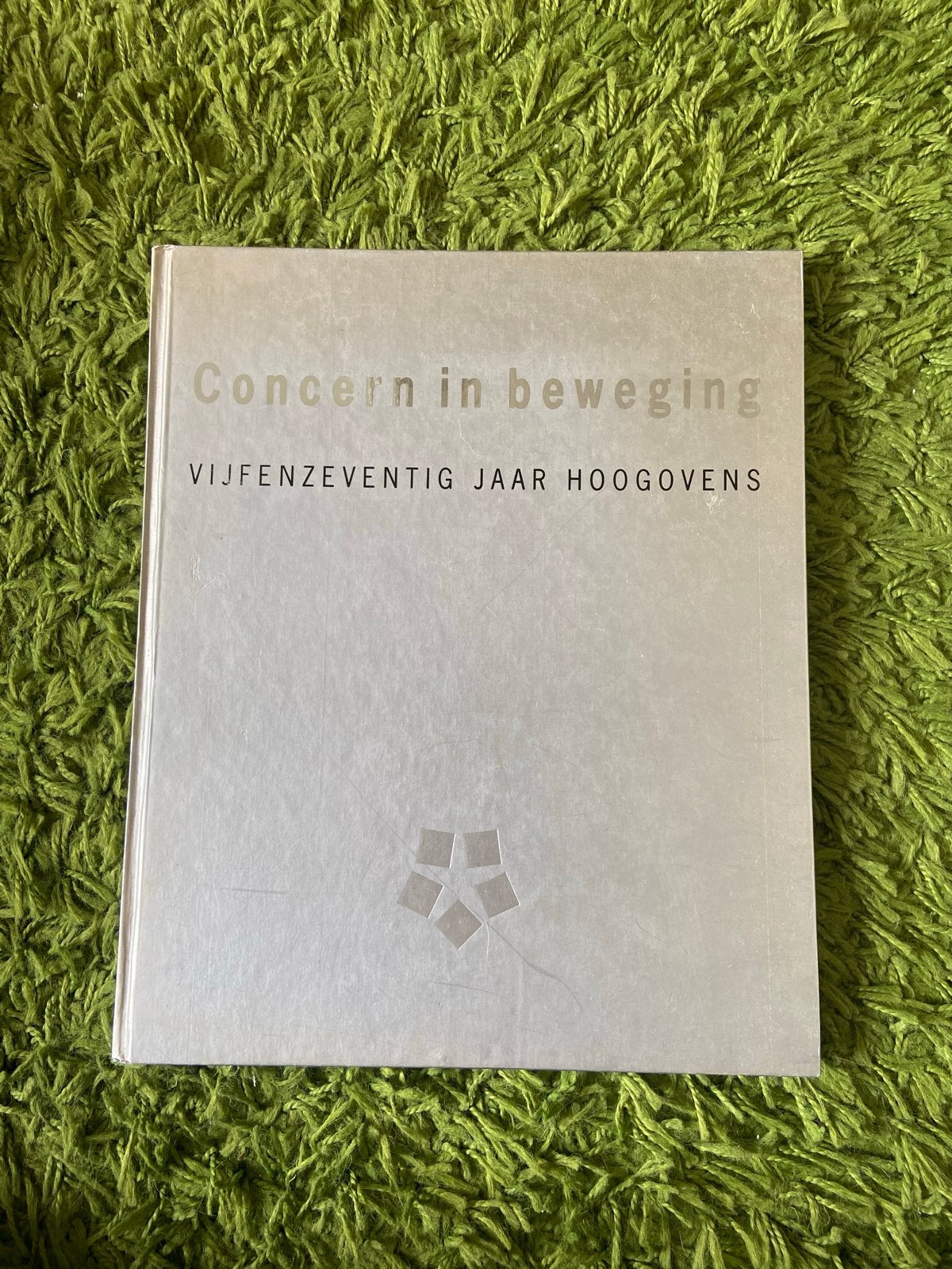 Concern in beweging: 75 jaar Hoogovens, Ophalen of Verzenden, Gelezen, Nederland