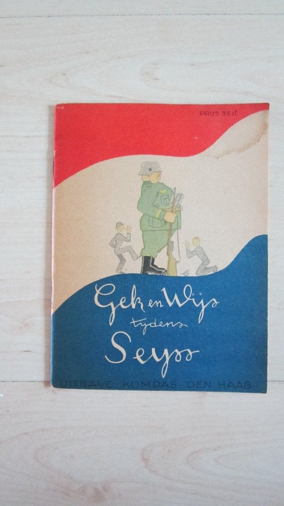 Gek en Wijs tijdens Seyss ( origineel 1945), Ophalen of Verzenden, Algemeen, Gelezen, Tweede Wereldoorlog