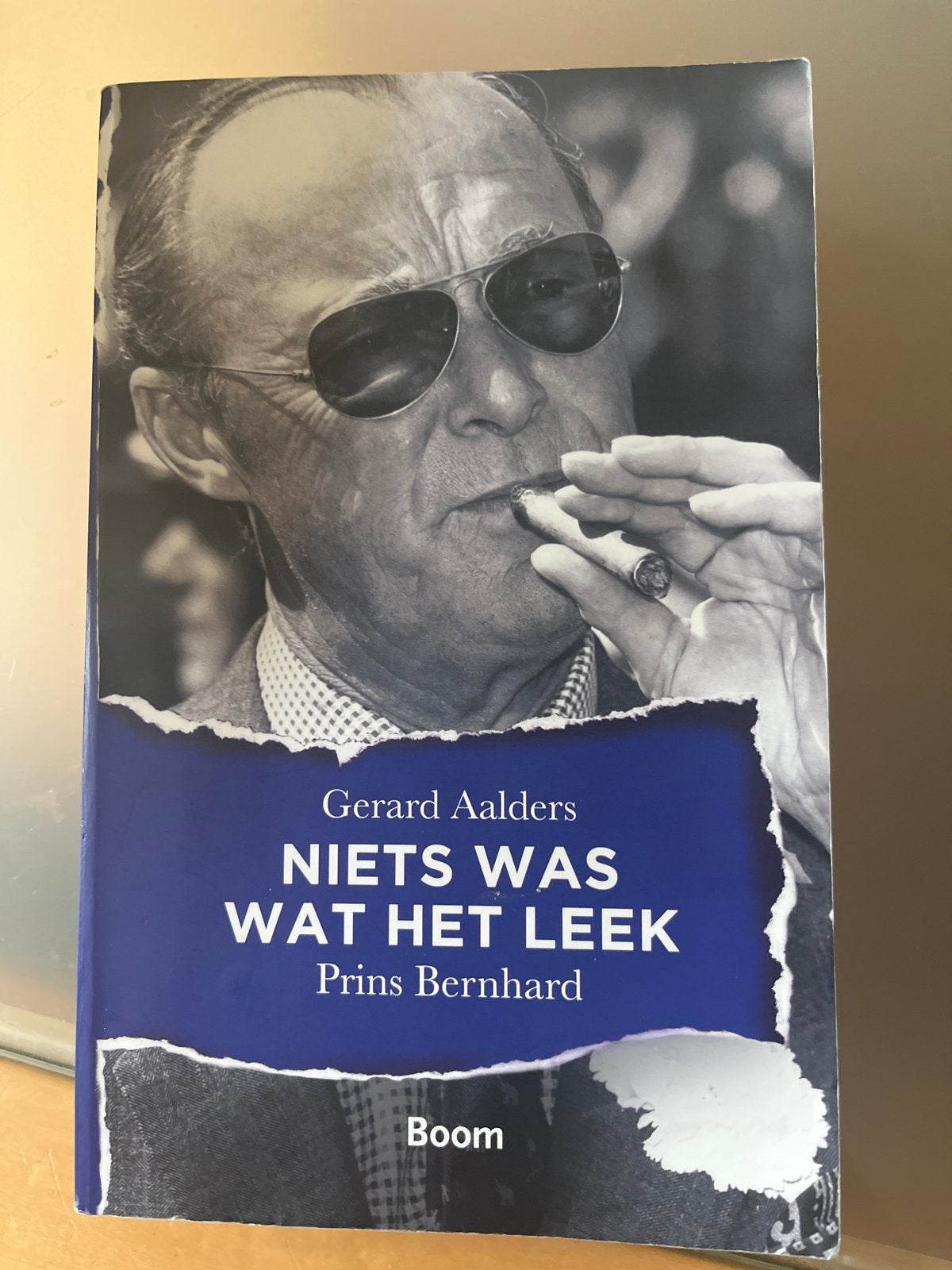 Niets Was Wat Het Leek - Prins Bernhard door Gerard Aalders, Ophalen, Zo goed als nieuw, Politiek
