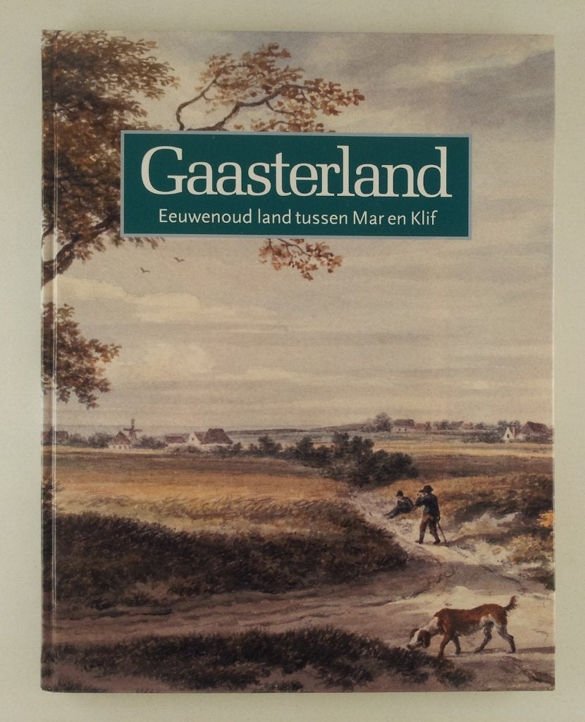 Gaasterland / eeuwenoud land tussen Mar en Klif, Verzenden, Gelezen