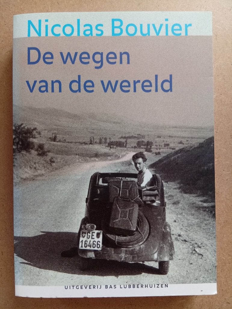 Nicolas Bouvier - De wegen van de wereld, Ophalen of Verzenden, Gelezen, Nicolas Bouvier en Thierry Vernet, Azië