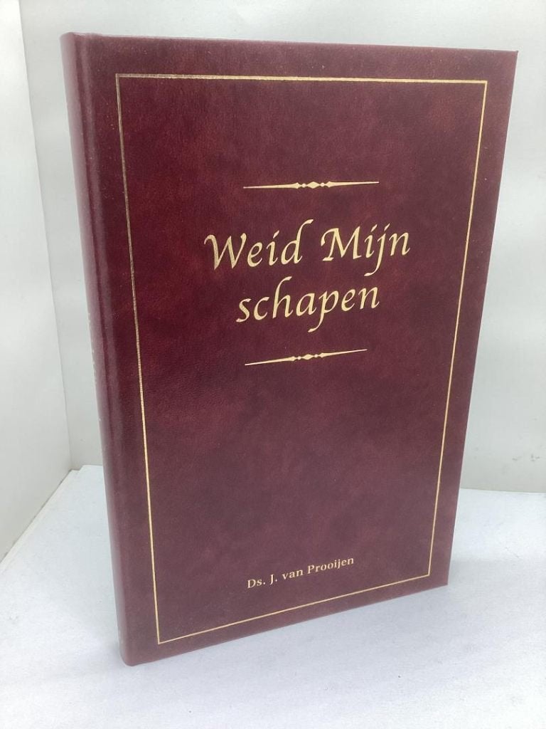 Ds. J. van Prooijen: Weid Mijn schapen., Boeken, Ophalen of Verzenden, Ds. J. van Prooijen, Christendom | Protestants