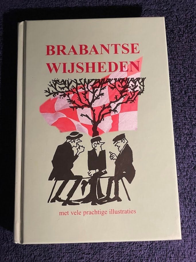 Boek: Brabantse wijsheden – Henk Berkers., Boeken, Gelezen, Ophalen of Verzenden, Fictie, Dialect. ( Brabants dialect)