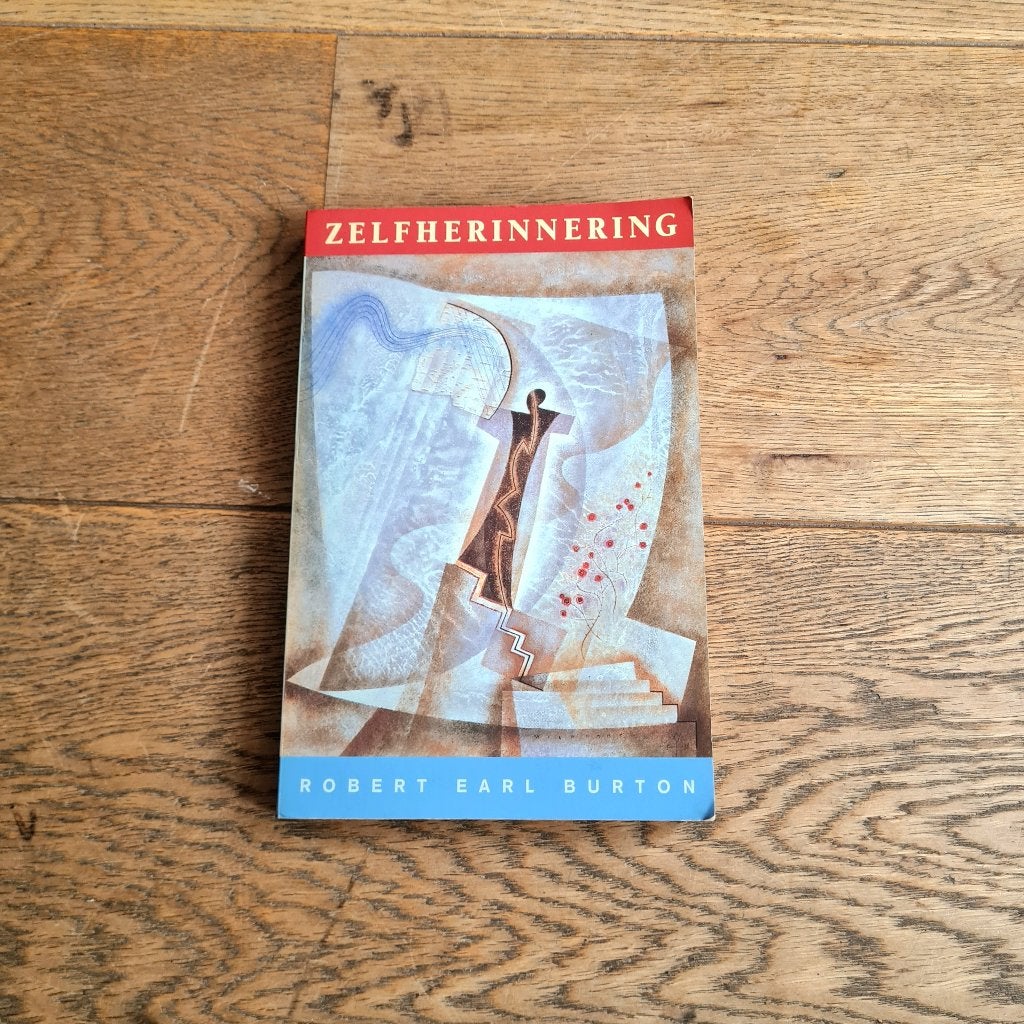 Zelfherinnering van Robert Earl Burton, Gelezen, Spiritualiteit algemeen, Ophalen of Verzenden, Robert Earl Burton
