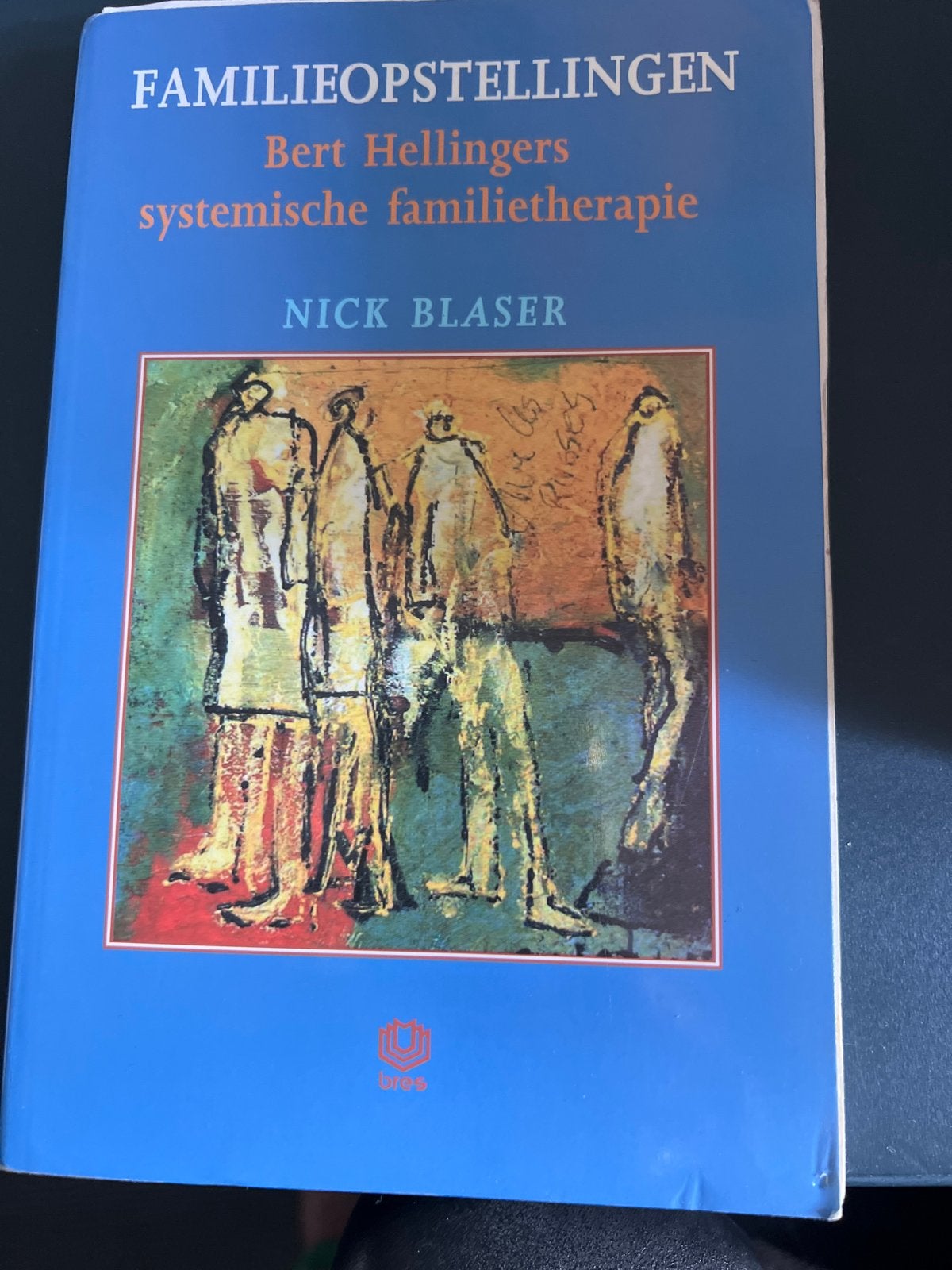 Familieopstellingen - Bert Hellingers systemische familiethe, Ophalen of Verzenden, Zo goed als nieuw, Klinische psychologie