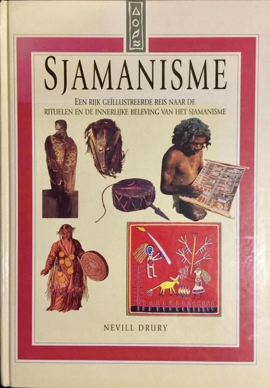 Sjamanisme: Geïllustreerde Reis naar Rituelen en Beleving, Gelezen, Achtergrond en Informatie, Spiritualiteit algemeen, Ophalen of Verzenden