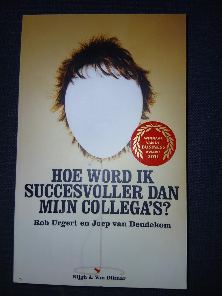 Hoe word ik succesvoller dan mijn collega's?, Boeken, Psychologie, Ophalen of Verzenden, Nieuw