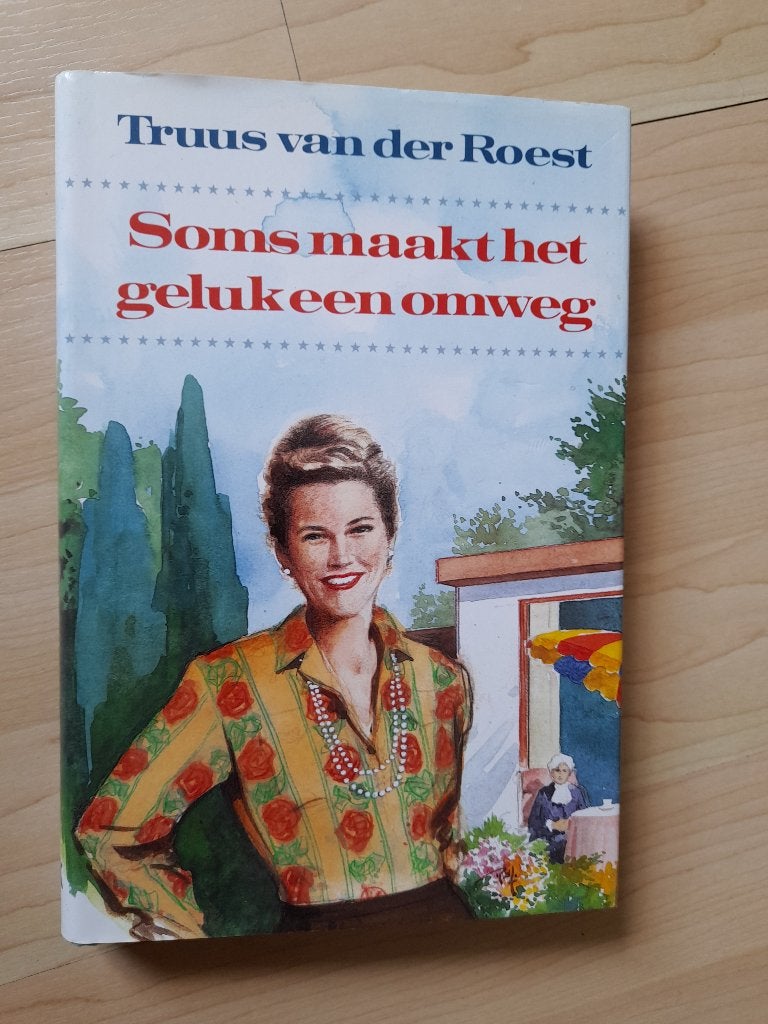 SOMS MAAKT GELUK EEN OMWEG  Truus van der Roest, Boeken, Ophalen of Verzenden, Gelezen, Nederland