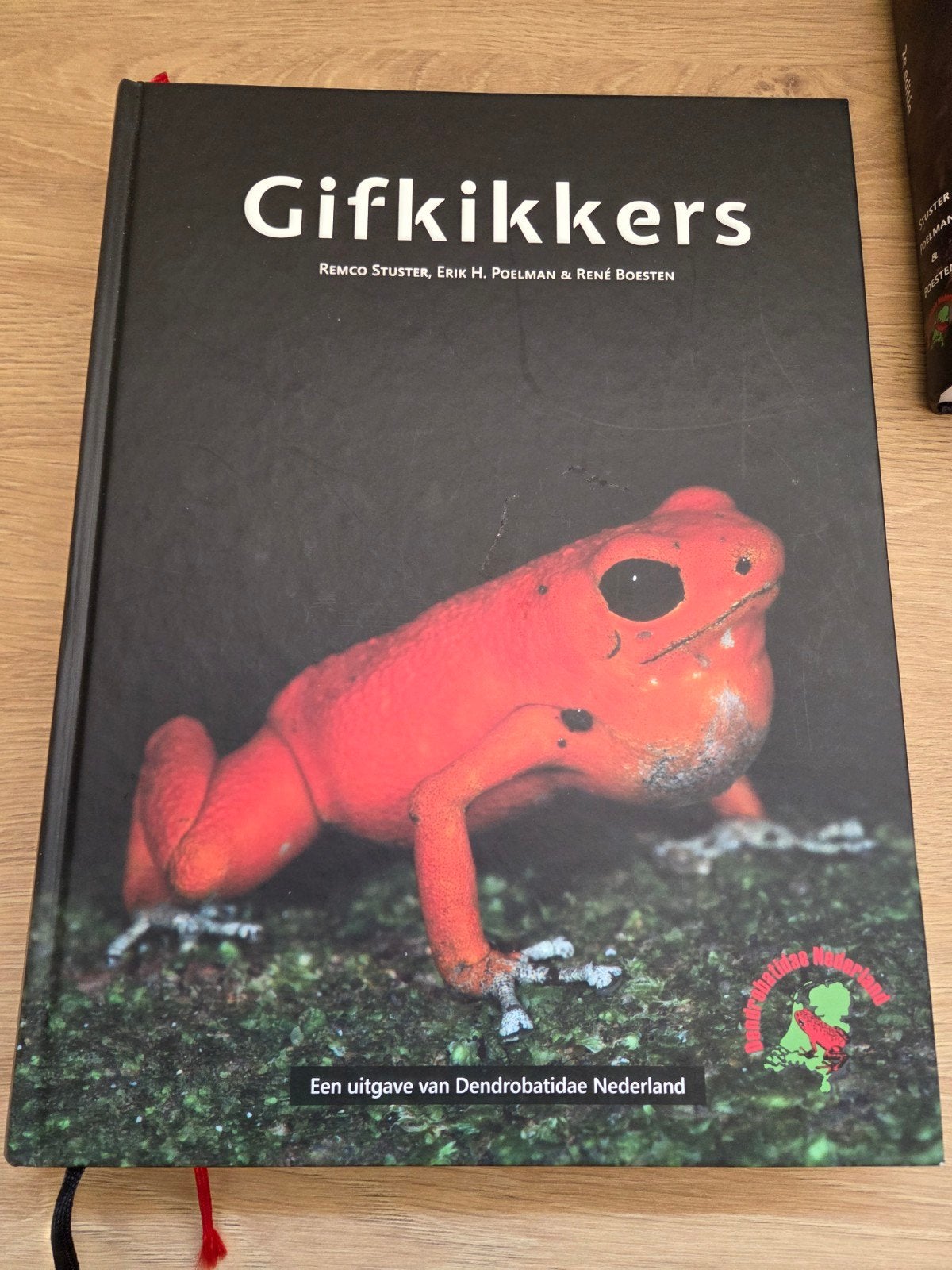 Gifkikkers - Remco Stuster, Erik H. Poelman & René Boesten, Dieren en Toebehoren, Amfibie, 0 tot 2 jaar