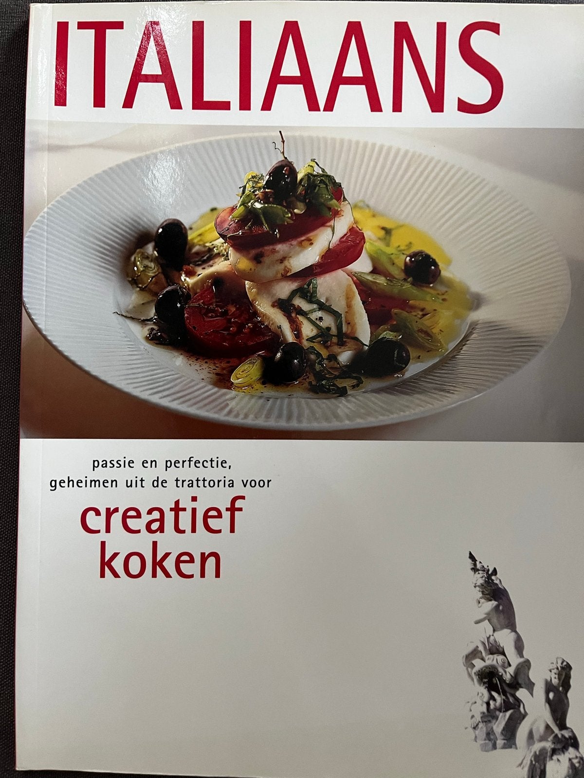 Italiaans Creatief Koken - Passie en Perfectie, Hoofdgerechten, Ophalen of Verzenden, Gezond koken, Italië