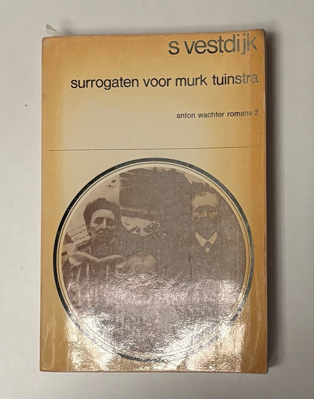 S. Vestdijk - Surrogaten voor Murk Tuinstra (Anton Wachter), Ophalen of Verzenden, Gelezen, Nederland