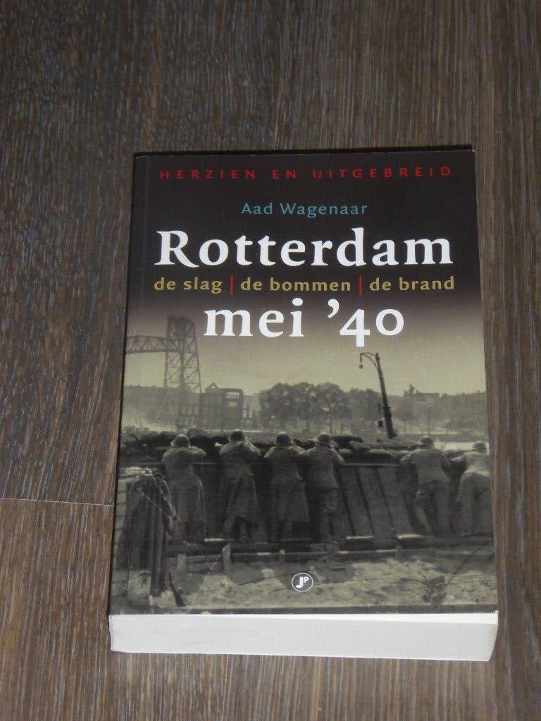 Aad Wagenaar - Rotterdam mei'40, Tweede Wereldoorlog, Ophalen of Verzenden, Zo goed als nieuw, Algemeen