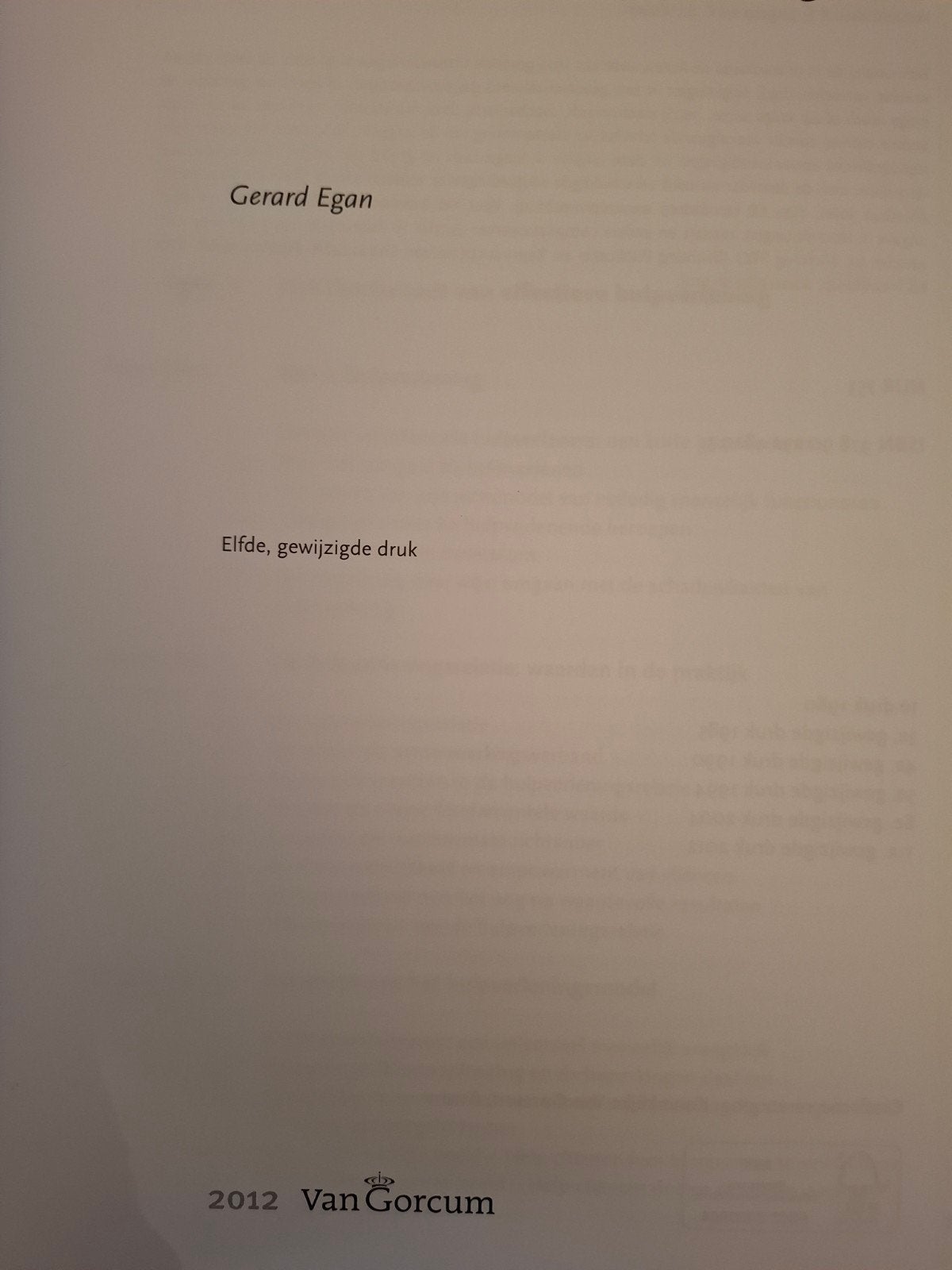 Gerard Egan - Deskundig hulpverlenen, Boeken, Ophalen of Verzenden, Zo goed als nieuw, Gerard Egan
