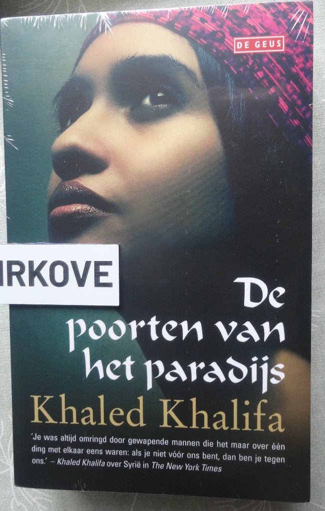 DE POORTEN VAN HET PARADIJS * Khaled Khalifa * Syrie *, Verzenden, Nieuw, Khaled Khalifa, Wereld overig