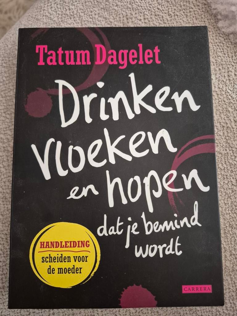 Drink Vloeken Hopen - Tatum Dagelet, Ophalen of Verzenden