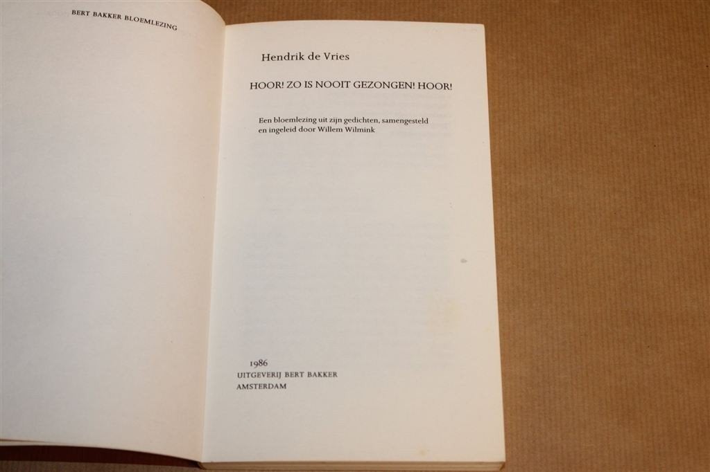 Hoor! Zo is Nooit Gezongen — Hendrik de Vries, Bloemlezing, Ophalen of Verzenden, Gelezen