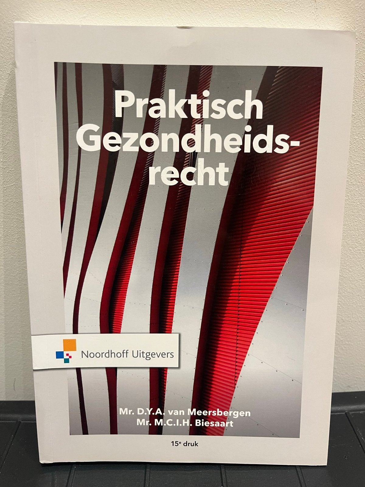 Praktisch Gezondheidsrecht - 15e druk, Boeken, Ophalen of Verzenden, Gamma, Zo goed als nieuw, HBO