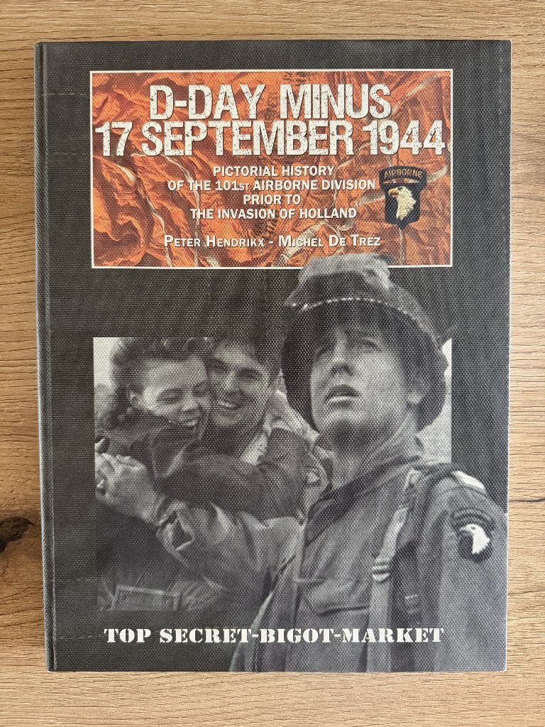 WO2 Michel de Trez DDay minus 17 September 1944, Ophalen of Verzenden, Nederland, Boek of Tijdschrift