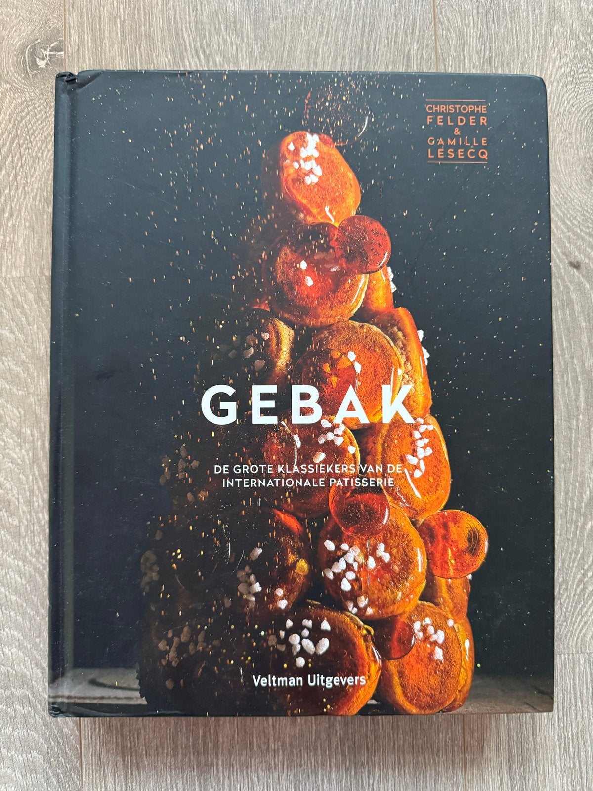 Gebak: De grote klassiekers van de internationale patisserie, Boeken, Ophalen of Verzenden, Zo goed als nieuw, Taart, Gebak en Desserts