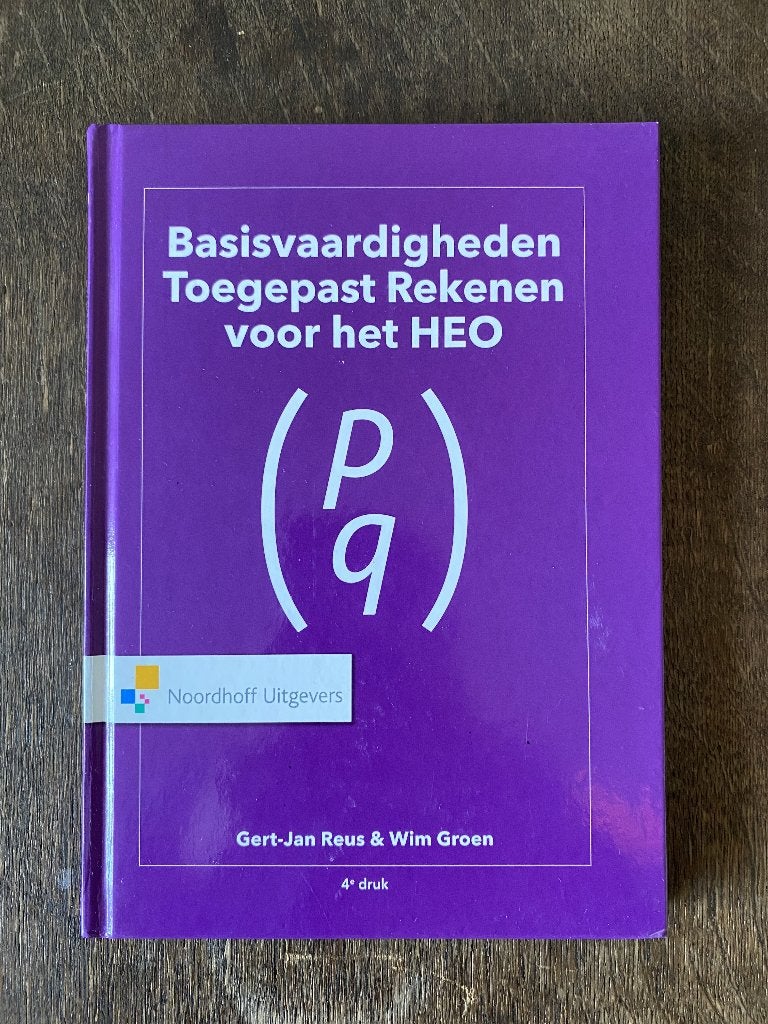 NIEUW Basisvaardigheden Toegepast Rekenen voor het HEO, Boeken, Nieuw, Gert-Jan Reus, Beta, HBO