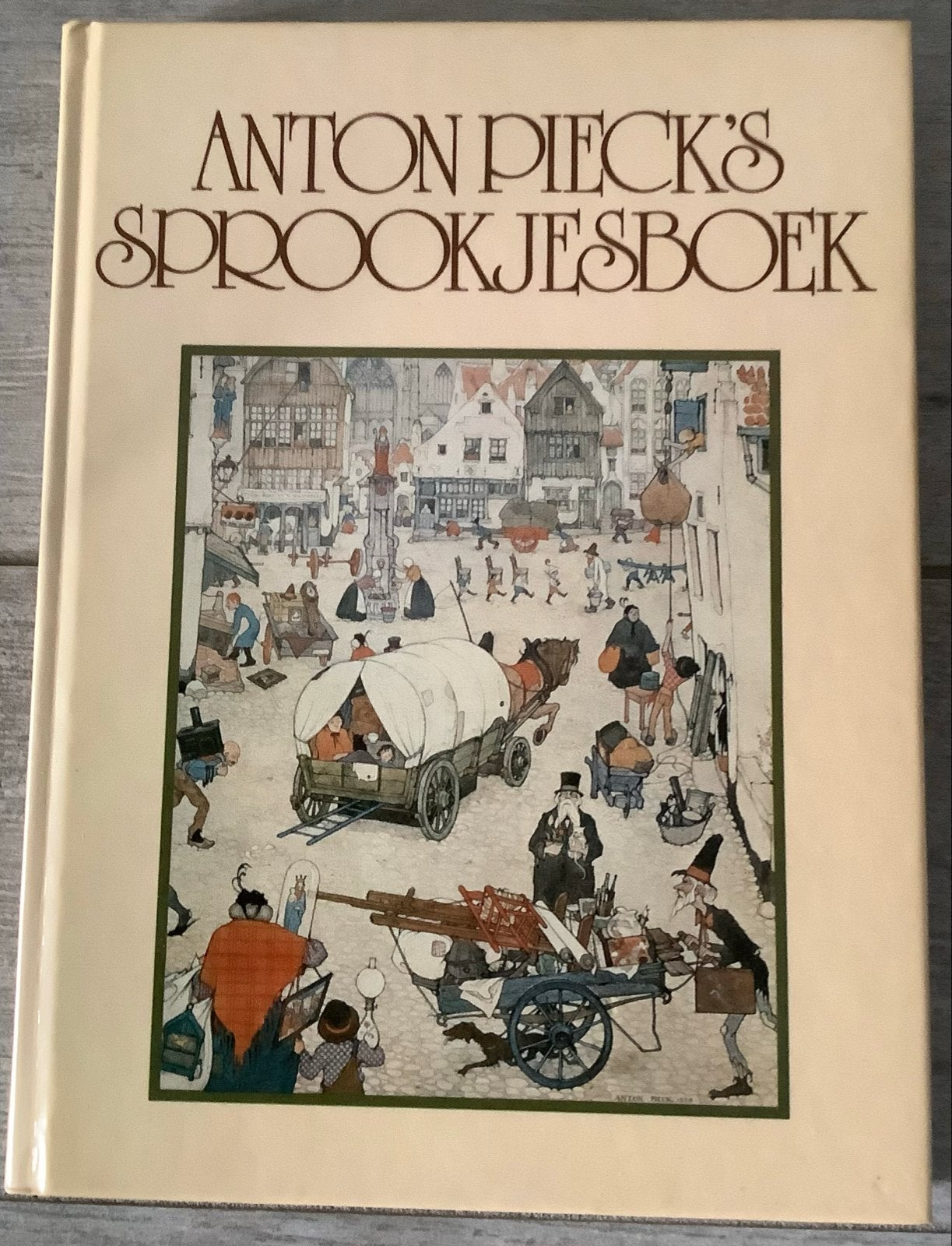 Anton Pieck's Sprookjesboek - Hardgebonden, Boeken, Sprookjes en Fabels, Ophalen of Verzenden, Zo goed als nieuw