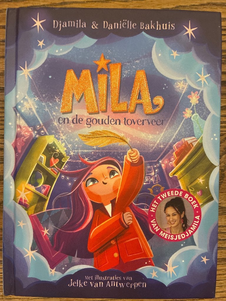 Mila en de gouden toverveer, Boeken, Ophalen of Verzenden, Zo goed als nieuw, Djamila & Daniëlle Bakhuis