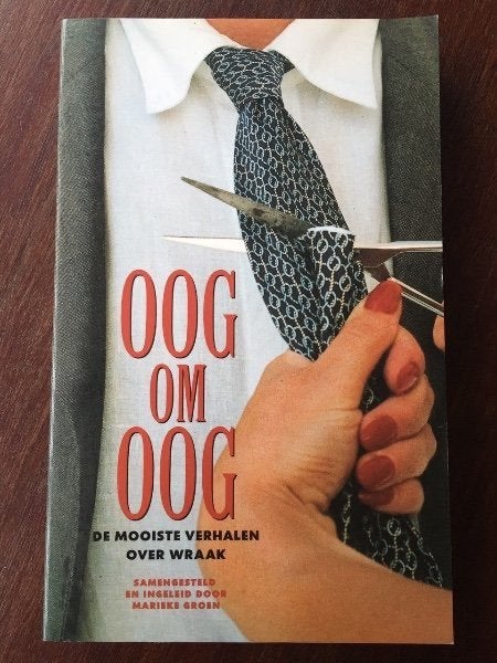 Oog om oog - Verhalen over wraak, Verzenden, Gelezen, Nederland