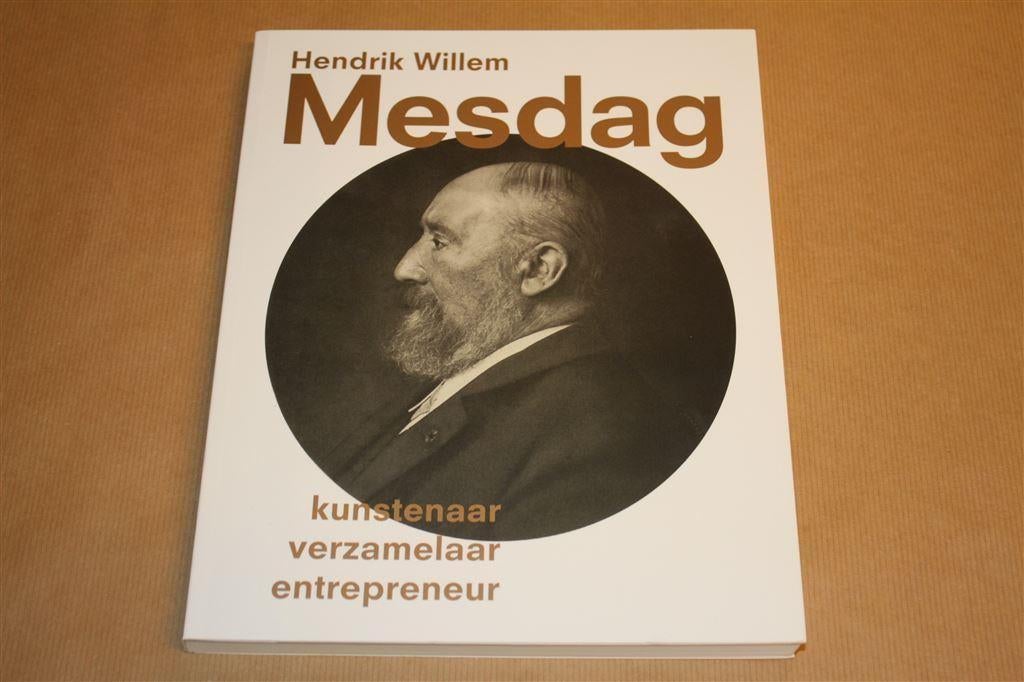 Hendrik Willem Mesdag - kunstenaar, verzamelaar, entrepreneu, Ophalen of Verzenden, Zo goed als nieuw