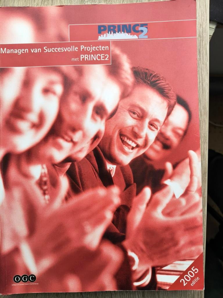 PRINCE2 Management van Succesvolle Projecten, Boeken, Studieboeken en Cursussen, Ophalen of Verzenden, Gelezen, Niet van toepassing