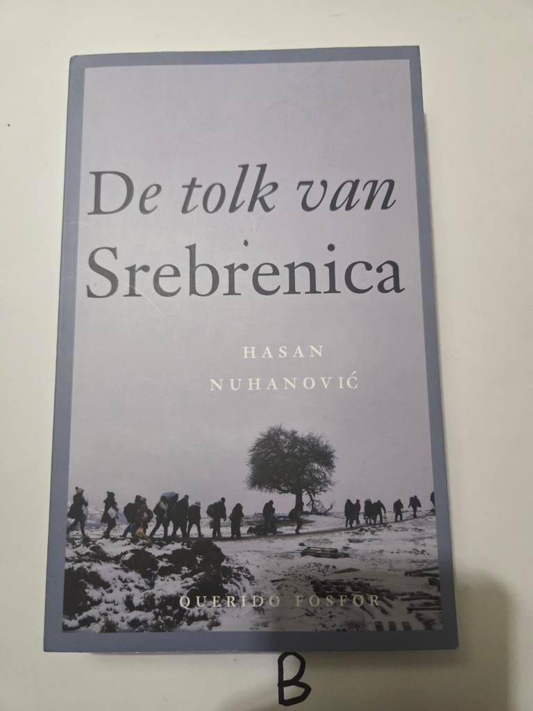 Hasan Nuhanovic - De tolk van Srebrenica, Ophalen of Verzenden, Zo goed als nieuw, Hasan Nuhanovic