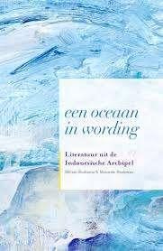 Diversen Indonesische literatuur: Een Oceaan in wording, Boeken, Ophalen of Verzenden, Zo goed als nieuw, Diverse auteurs, Wereld overig