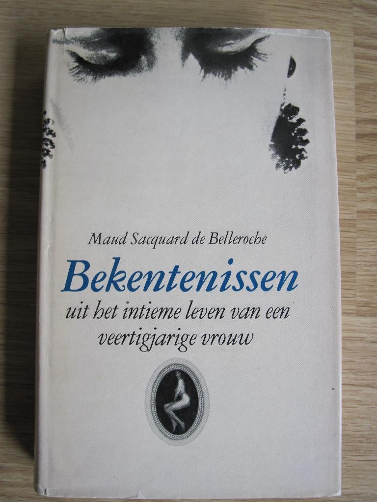 psychologieMaud sacquard de belleroche - bekentenissen, Boeken, Ophalen, Zo goed als nieuw, Sociale psychologie