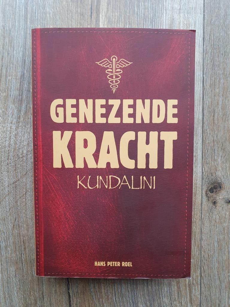 Hans Peter Roel - Genezende kracht kundalini, Achtergrond en Informatie, Spiritualiteit algemeen, Hans Peter Roel, Ophalen of Verzenden