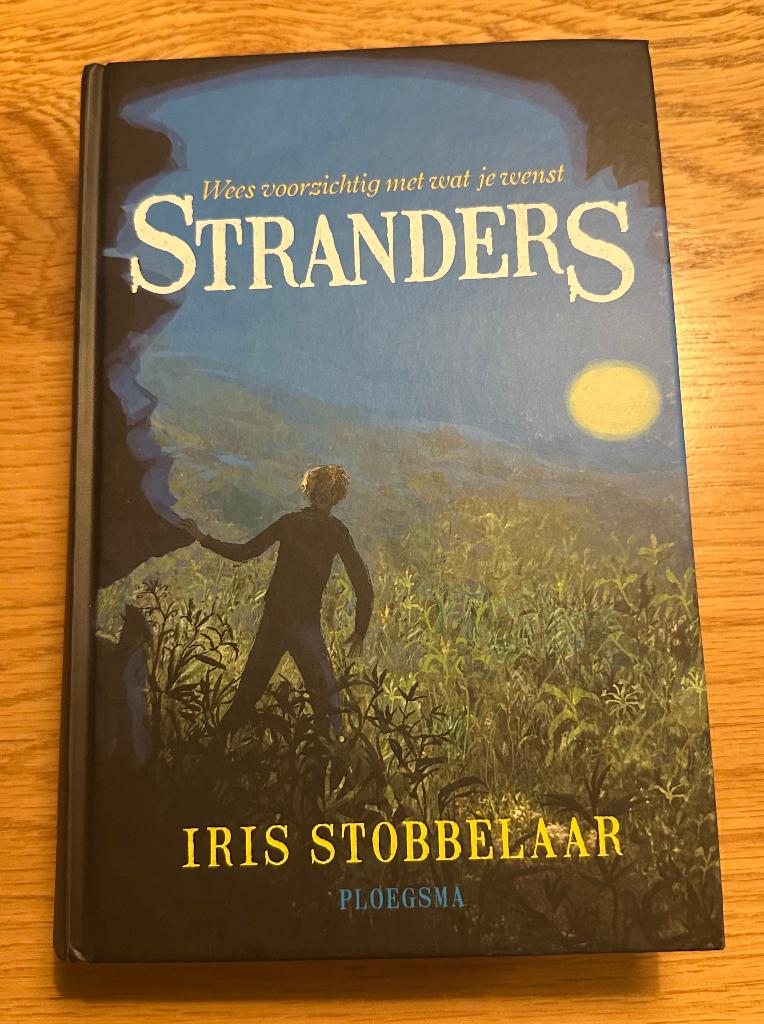 Stranders – Iris Stobbelaar, Ophalen of Verzenden, Zo goed als nieuw, Iris Stobbelaar, Fictie