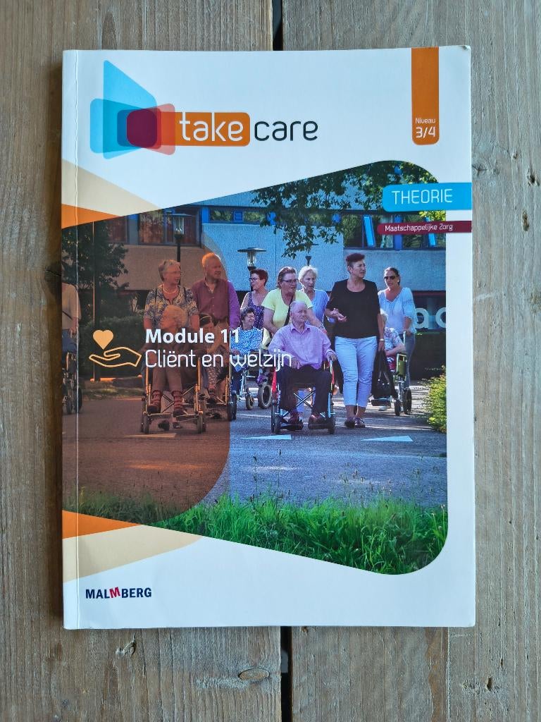 Take Care niv3/4 module 11 Client en welzijn - Malmberg, Boeken, Studieboeken en Cursussen, Malmberg, Ophalen of Verzenden, Zo goed als nieuw