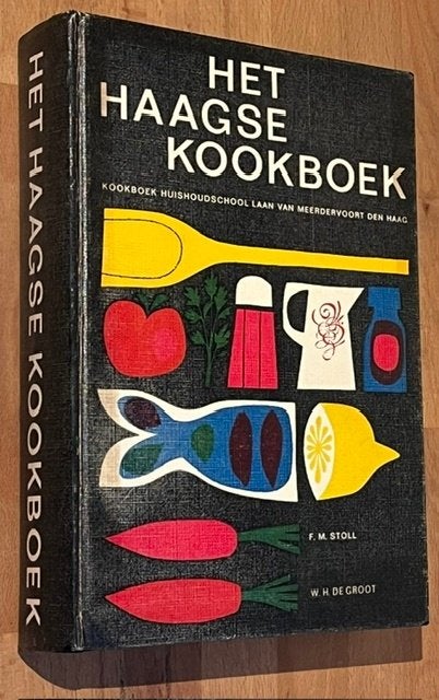 Stol/De Groot. Het Haagse Kookboek. VAn Goor/Van Cleeff 168, Gelezen, Hoofdgerechten, Ophalen of Verzenden, Stol/De Groot